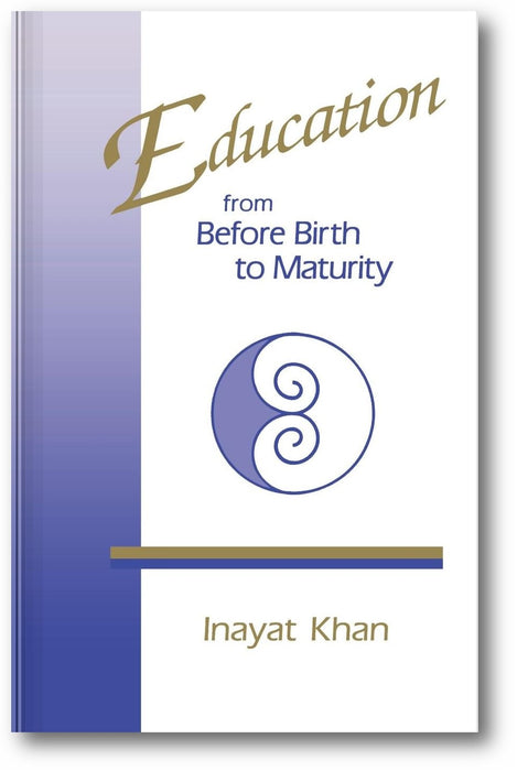 Education from Before Birth to Maturity book cover