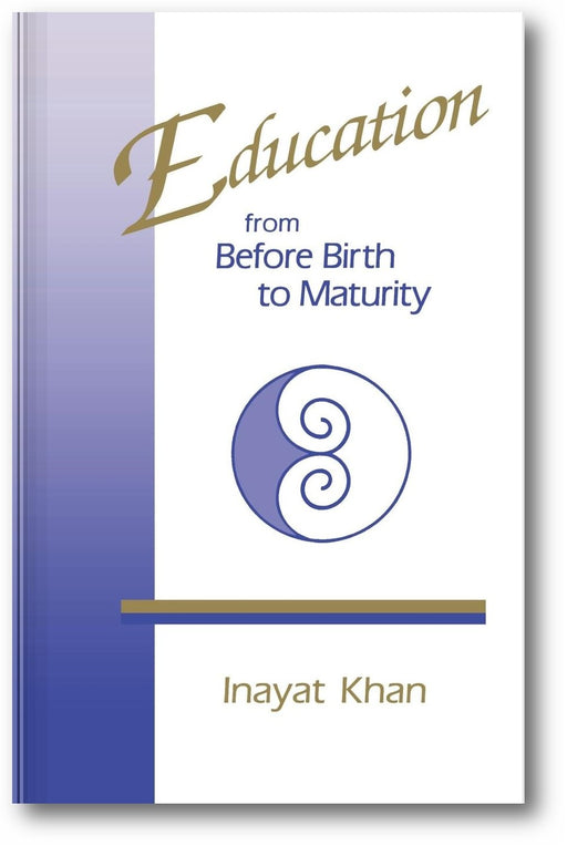 Education from Before Birth to Maturity book cover