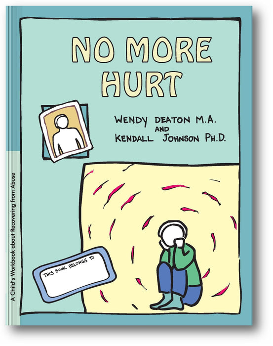 GROW: No More Hurt: A Child's Workbook about Recovering from Abuse book cover