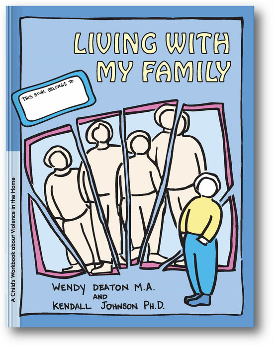 GROW: Living with My Family: A Child's Workbook About Violence in the Home book cover