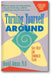 Turning Yourself Around: Self-Help for Troubled Teens book cover