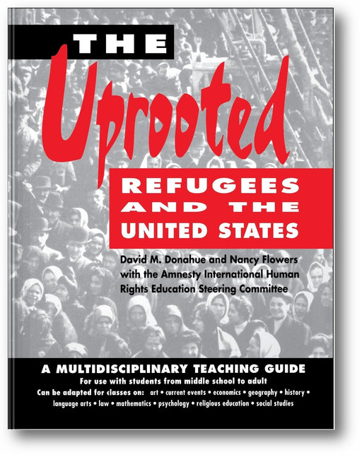 The Uprooted: Refugees and The United States book cover