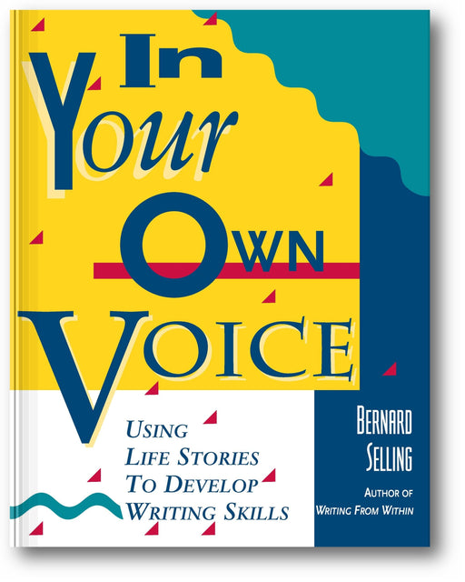 In Your Own Voice: Using Life Stories to Develop Writing Skills book cover