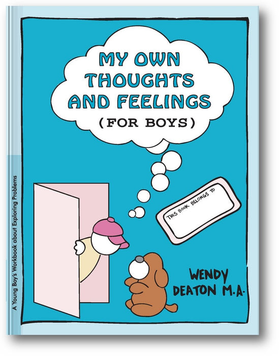 GROW: My Own Thoughts and Feelings (for Boys): A Young Boy's Workbook About Exploring Problems book cover