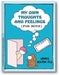 GROW: My Own Thoughts and Feelings (for Boys): A Young Boy's Workbook About Exploring Problems book cover