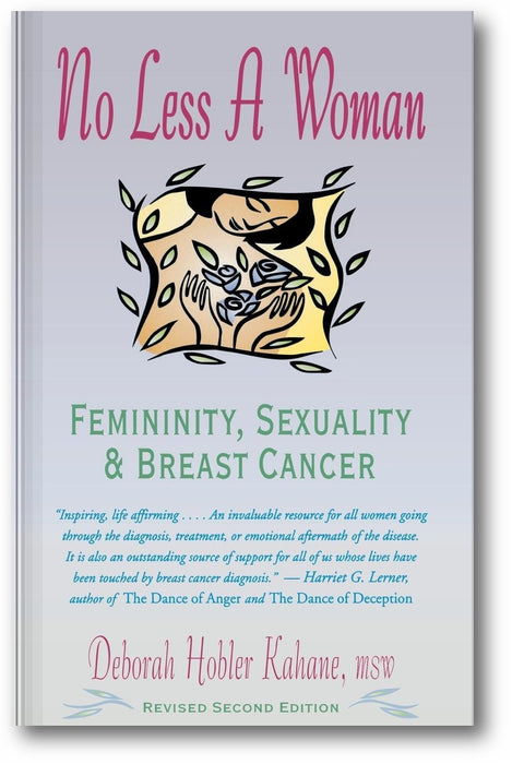 No Less a Woman: Femininity, Sexuality, and Breast Cancer book cover