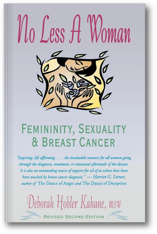 No Less a Woman: Femininity, Sexuality, and Breast Cancer book cover
