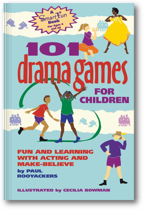 101 Drama Games for Children: Fun and Learning with Acting and Make-Believe book cover
