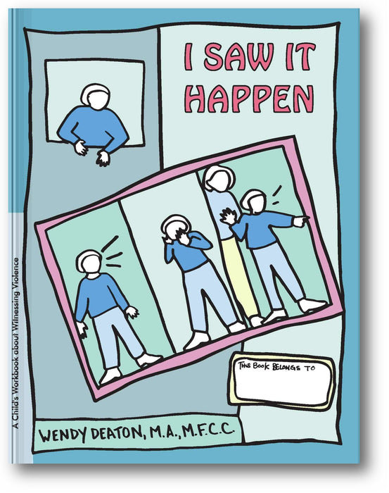 GROW: I Saw It Happen: A Child's Workbook About Witnessing Violence book cover