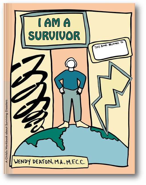 GROW: I Am a Survivor: A Child's Workbook About Surviving Disasters book cover