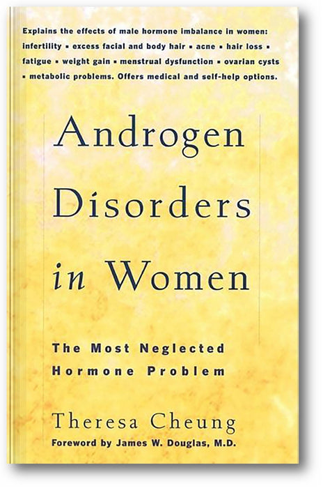 Androgen Disorders in Women: The Most Neglected Hormone Problem book cover