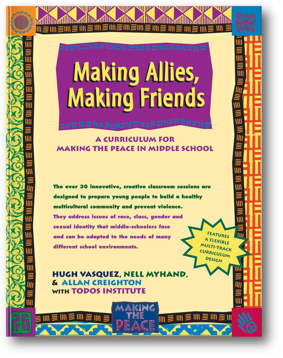 Making Allies, Making Friends: A Curriculum for Making the Peace in Middle School book cover