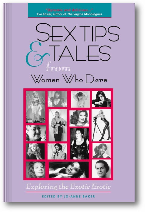 Sex Tips and Tales from Women Who Dare: Exploring the Exotic Erotic book cover