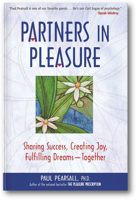Partners in Pleasure: Sharing Success, Creating Joy, Fulfilling Dreams—Together book cover