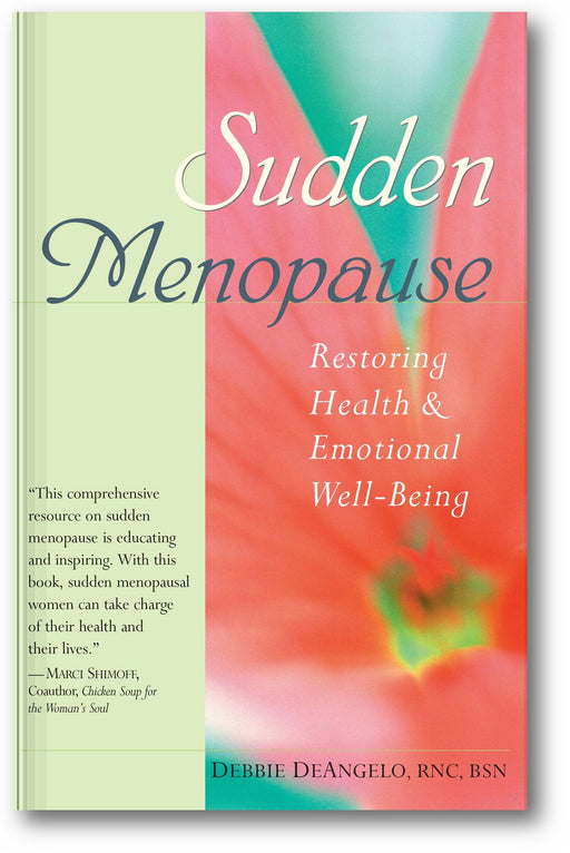 Sudden Menopause: Restoring Health and Emotional Well-Being book cover