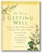 The Art of Getting Well: A Five-Step Plan for Maximizing Health When You Have a Chronic Illness book cover