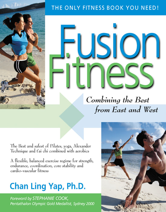 Fusion Fitness: Combining the Best from East and West