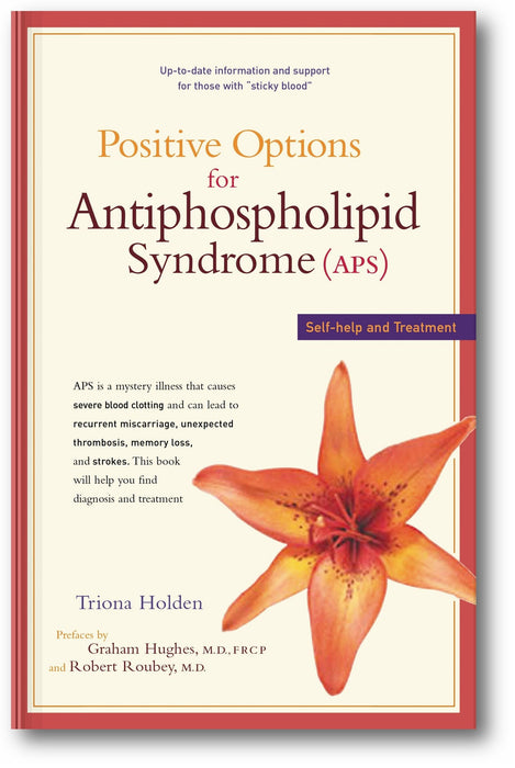 Positive Options for Antiphospholipid Syndrome (APS): Self-Help and Treatment book cover