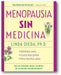 Menopausia sin medicina: Menopause Without Medicine, Spanish-Language Edition book cover