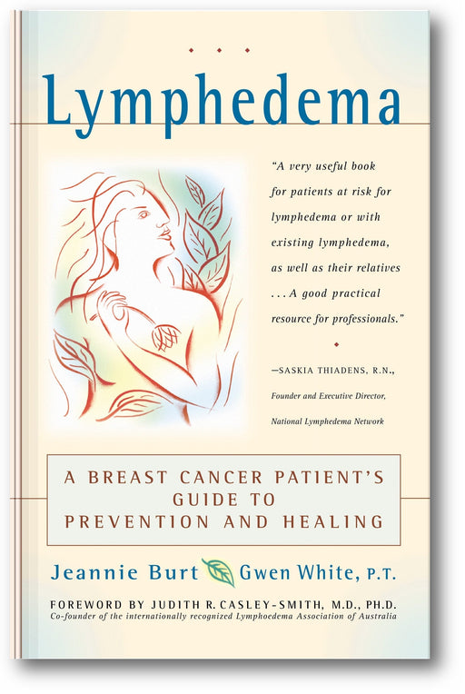 Lymphedema: A Breast Cancer Patient's Guide to Prevention and Healing book cover