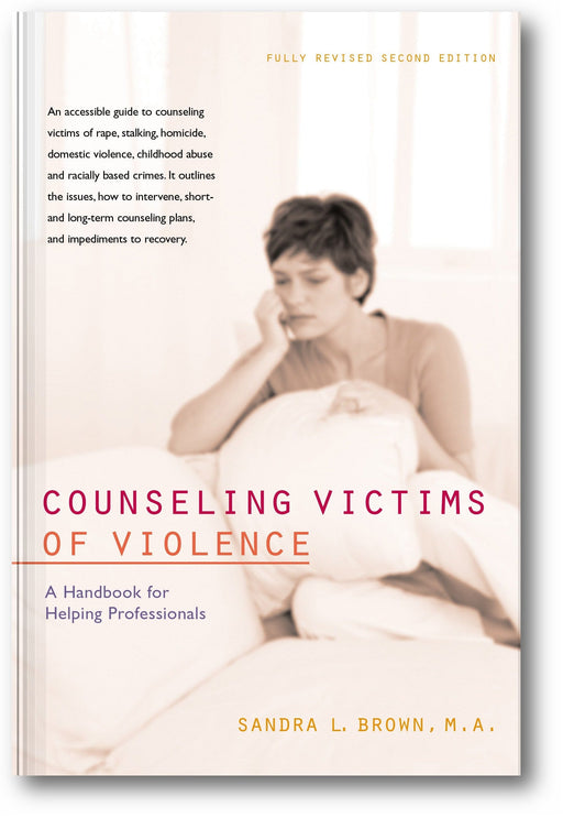 Counseling Victims of Violence: A Handbook for Helping Professionals book cover