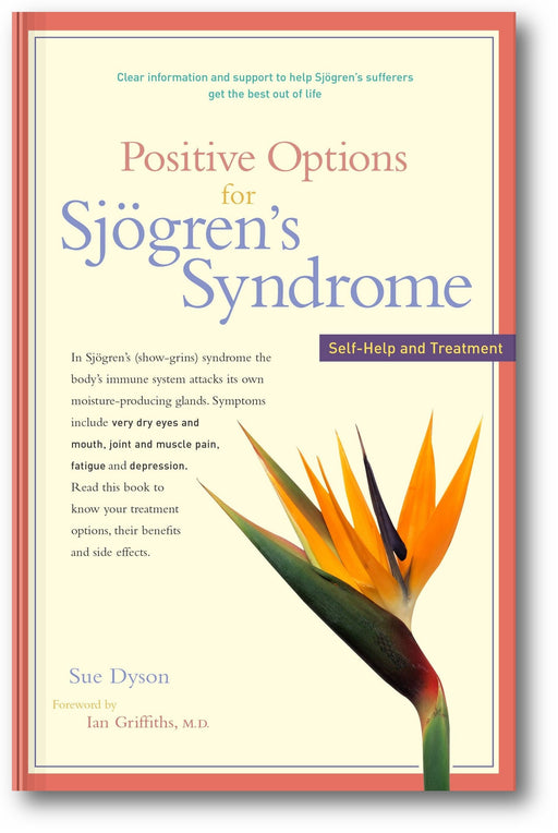 Positive Options for Sjögren's Syndrome: Self-Help and Treatment book cover