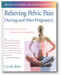Relieving Pelvic Pain During and After Pregnancy: How Women Can Heal Chronic Pelvic Instability book cover
