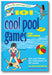 101 Cool Pool Games for Children: Fun and Fitness for Swimmers of All Levels book cover