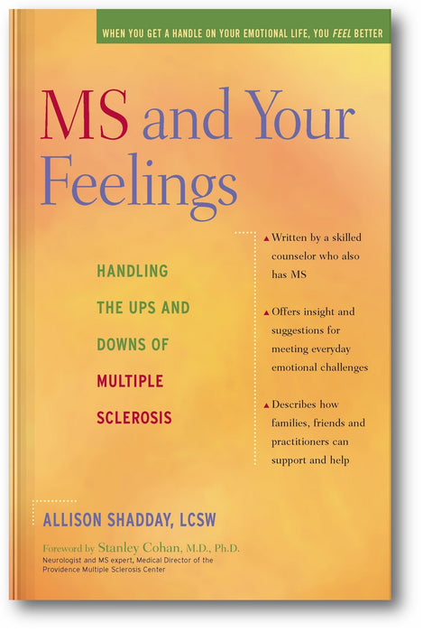 MS and Your Feelings: Handling the Ups and Downs of Multiple Sclerosis book cover