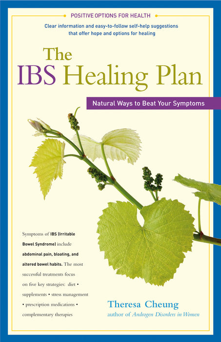 The IBS Healing Plan: Natural Ways to Beat Your Symptoms