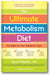 The Ultimate Metabolism Diet: Eat Right for Your Metabolic Type book cover