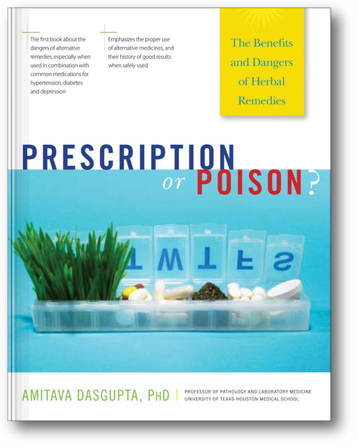 Prescription or Poison?: The Benefits and Dangers of Herbal Remedies book cover