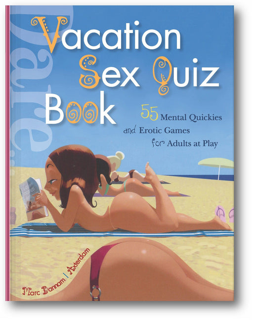 Vacation Sex Quiz Book: 55 Mental Quickies and Erotic Games for Adults at Play book cover