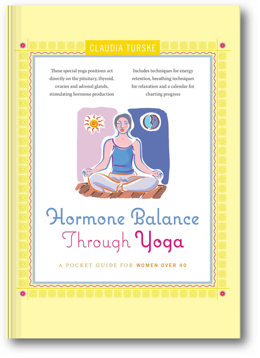 Hormone Balance Through Yoga: A Pocket Guide for Women over 40 book cover