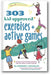 303 Kid-Approved Exercises and Active Games book cover