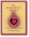 Your Magnetic Heart: 10 Secrets of Attraction, Love and Fulfillment book cover