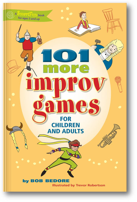 101 More Improv Games for Children and Adults book cover