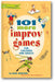 101 More Improv Games for Children and Adults book cover