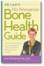 Dr. Lani's No-Nonsense Bone Health Guide: The Truth About Density Testing, Osteoporosis Drugs, and Building Bone Quality at Any Age book cover