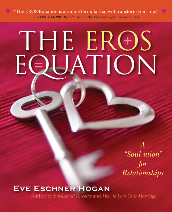 The EROS Equation: A "Soul-ution" for Relationships