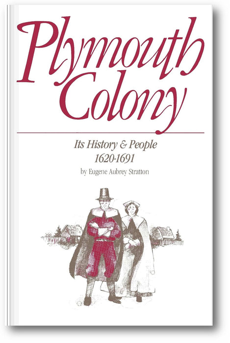Plymouth Colony: Its History & People, 1620-1691 book cover