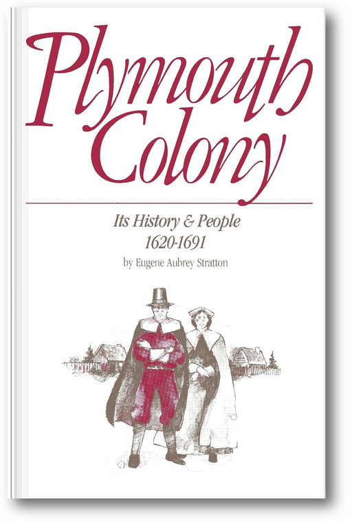 Plymouth Colony: Its History & People, 1620-1691 book cover