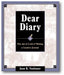 Dear Diary: The Art and Craft of Writing a Creative Journal book cover