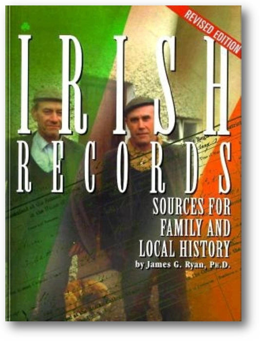 Irish Records: Sources for Family and Local History book cover