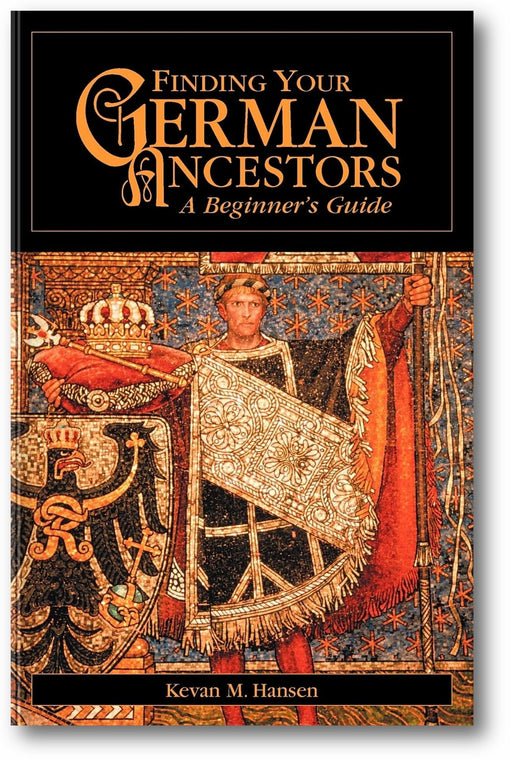 Finding Your German Ancestors: A Beginner's Guide (Finding Your Ancestors) book cover