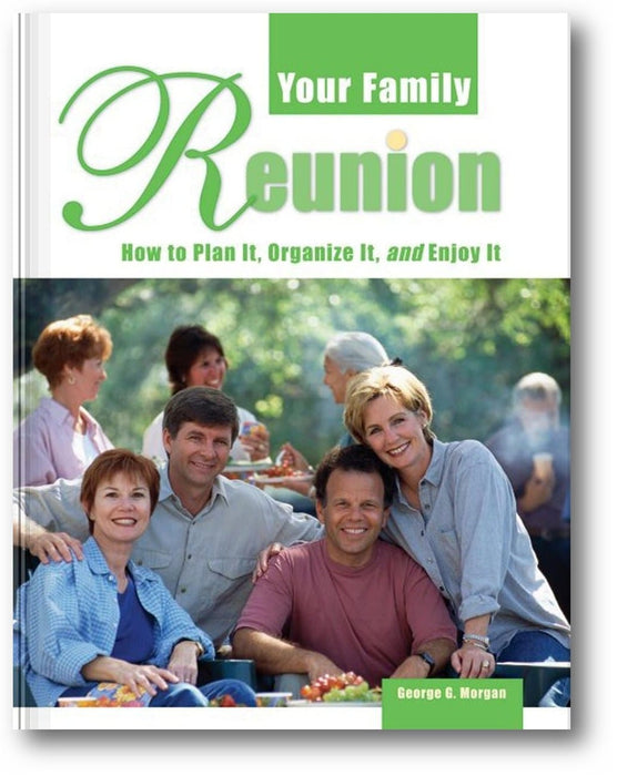 Your Family Reunion: How to Plan It, Organize It, and Enjoy It book cover