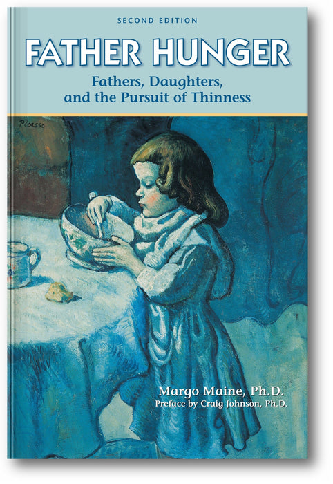 Father Hunger: Fathers, Daughters, And The Pursuit Of Thinness book cover