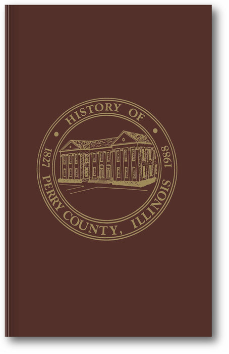 Perry County, Illinois: Volume 1: 1988 book cover