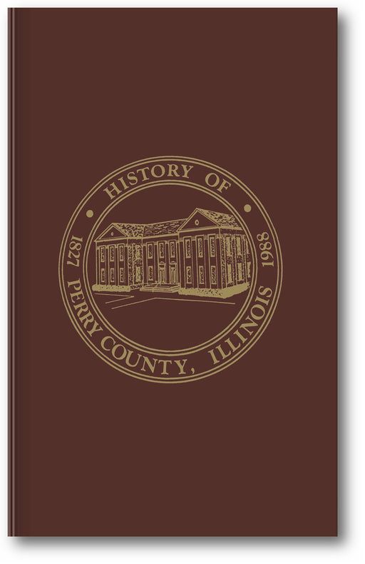 Perry County, Illinois: Volume 1: 1988 book cover