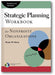 Strategic Planning Workbook for Nonprofit Organizations, Revised and Updated book cover
